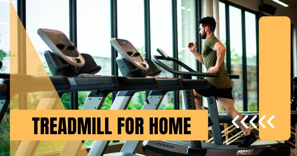 Treadmill For Home